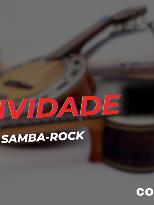 Positividade alto astral Samba Rock